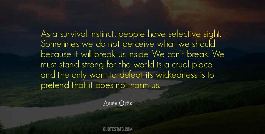 Quotes About Survival Instinct #663846