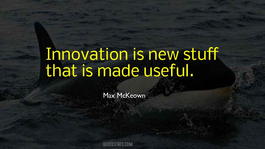 New Stuff Quotes #1009637