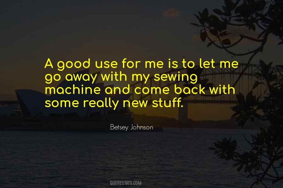 New Stuff Quotes #354223