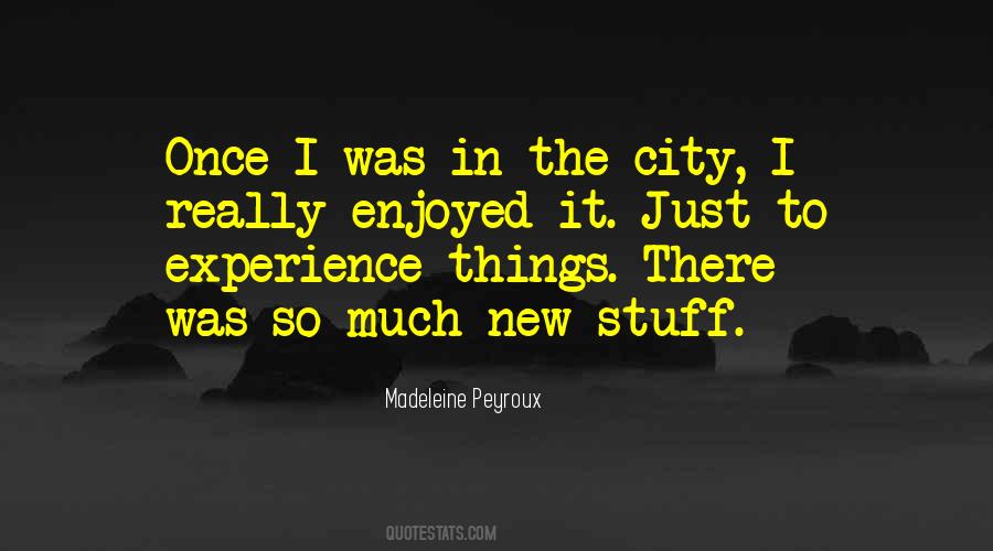 New Stuff Quotes #541017