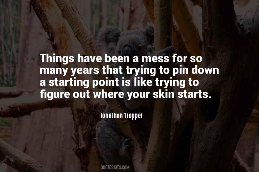 Quotes About Figure Things Out #550841 Quotes About Figure Things Out #550841