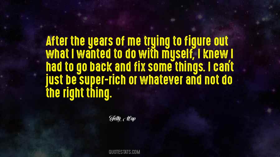 Quotes About Figure Things Out #597660 Quotes About Figure Things Out #597660