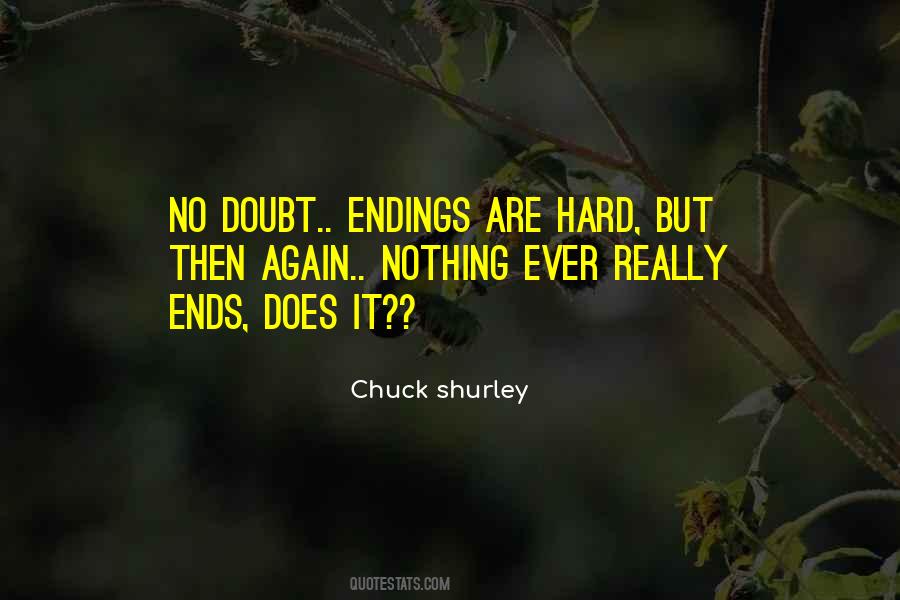 Quotes About Ends #1826479