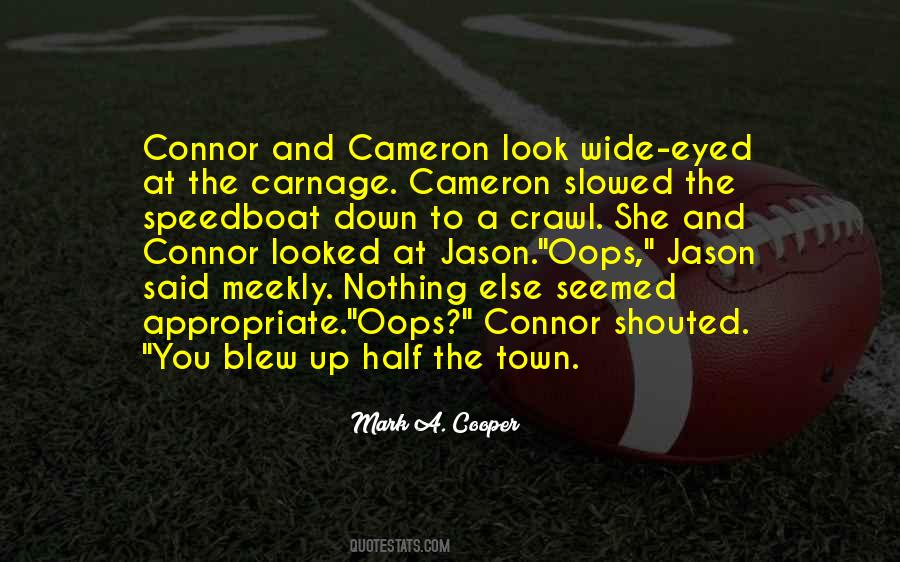 Quotes About Connor #1186243