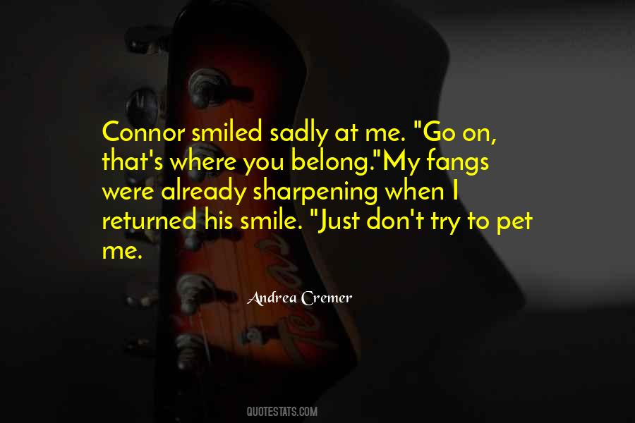 Quotes About Connor #1260147