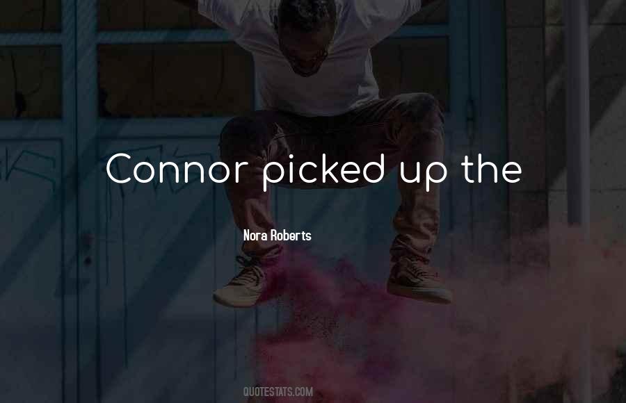 Quotes About Connor #1637160