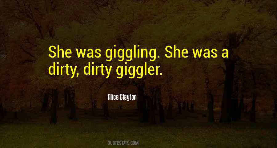 Quotes About Giggling #1820330