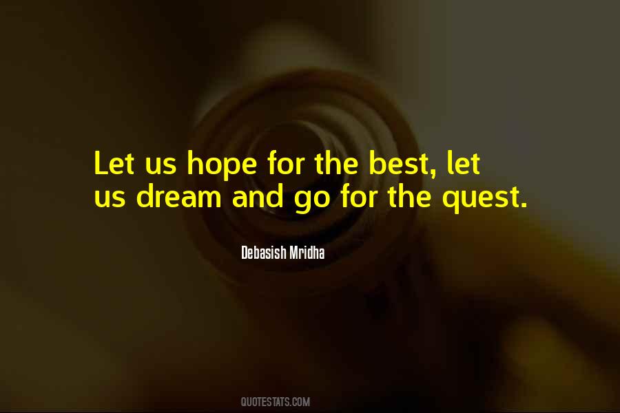 Quotes About Dream And Hope #469263