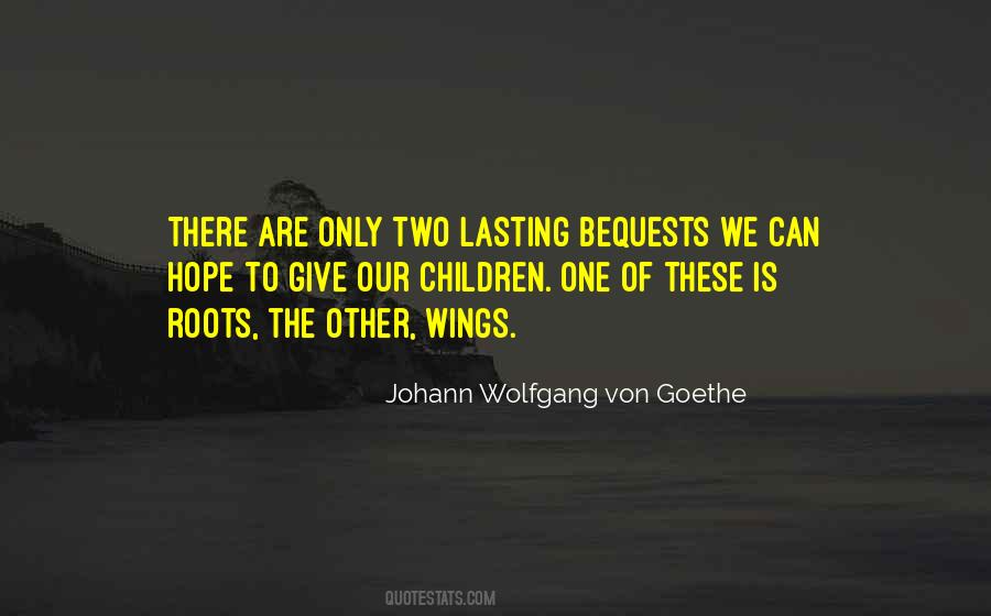 Quotes About Bequests #1118786