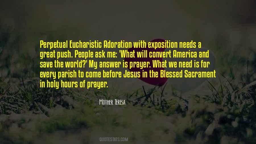 Quotes About Adoration Of The Blessed Sacrament #1580269