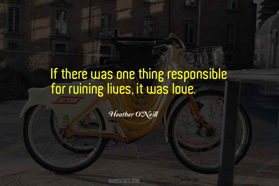 Quotes About Ruining Love #336884