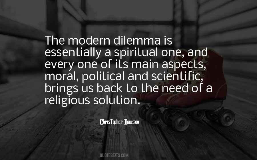 Quotes About Moral Dilemma #1456543