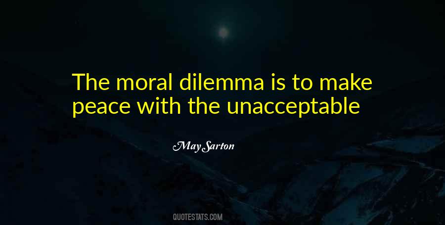 Quotes About Moral Dilemma #338694