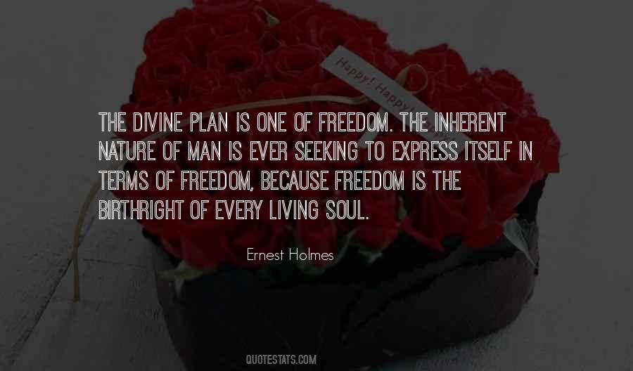 Quotes About Freedom Of The Soul #1416653