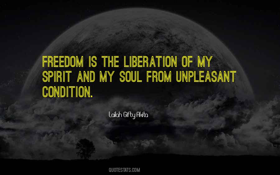 Quotes About Freedom Of The Soul #1631896
