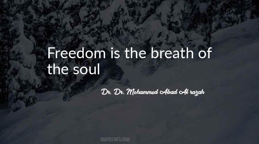 Quotes About Freedom Of The Soul #461591