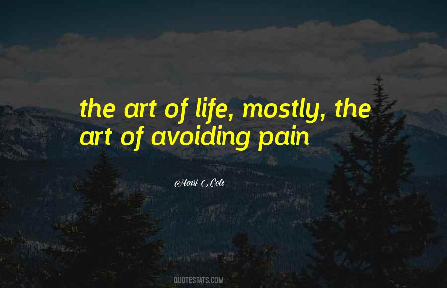 The Art Of Life Quotes #1065007