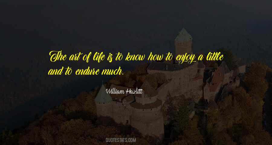 The Art Of Life Quotes #1114949