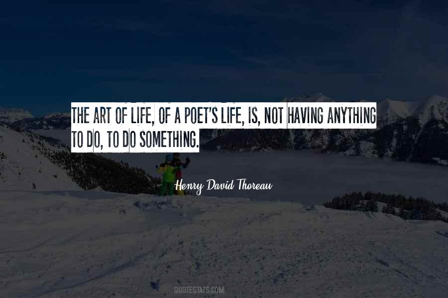 The Art Of Life Quotes #374118