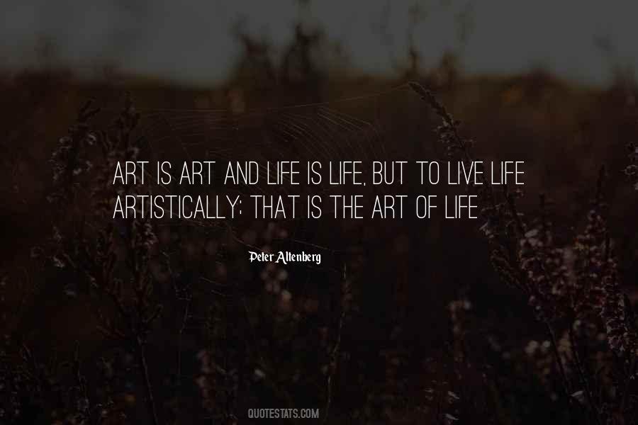 The Art Of Life Quotes #484820