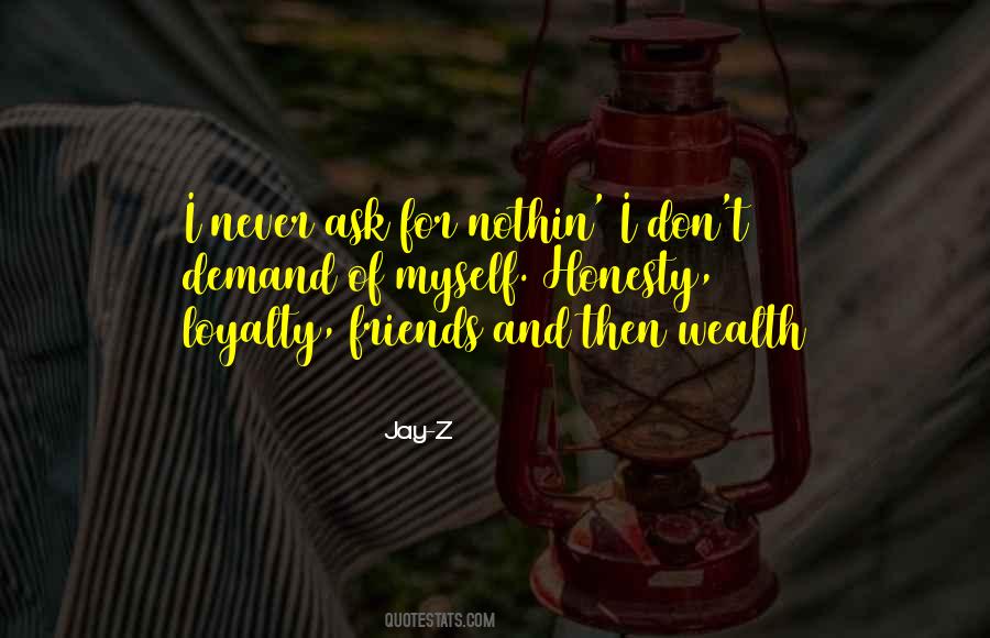 Loyalty Friends Quotes #683225