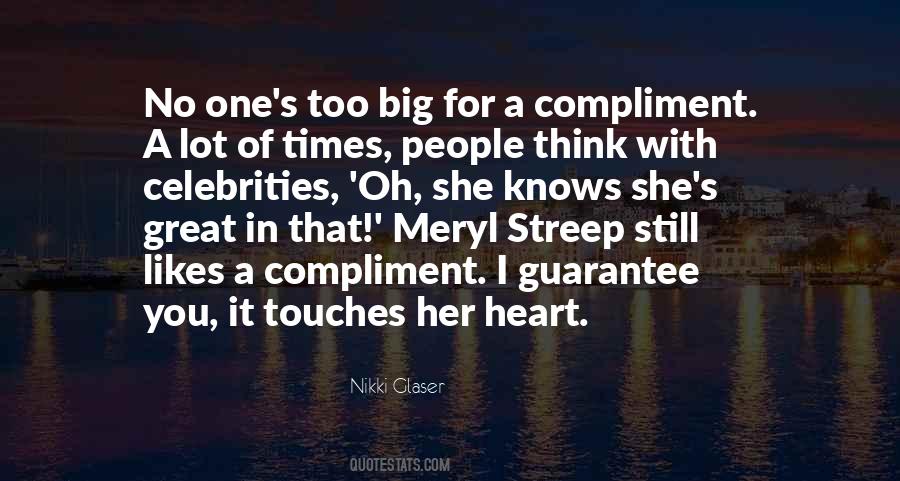 Quotes About Someone With A Big Heart #195703