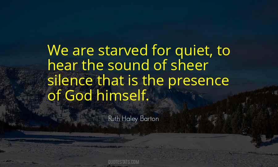 Silence Of God Quotes #427017