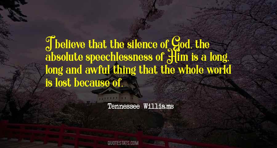 Silence Of God Quotes #589471
