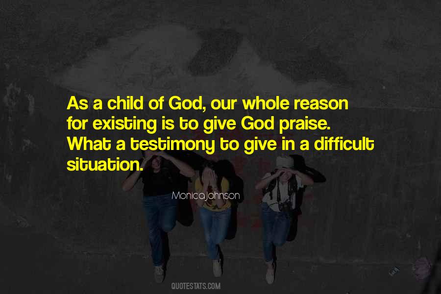 Quotes About God Existing #1712403