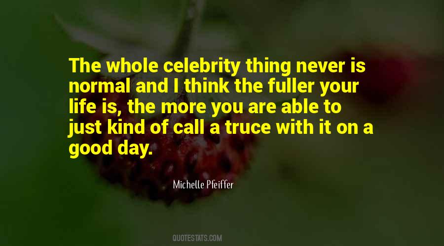 Quotes About Celebrity Life #1196141