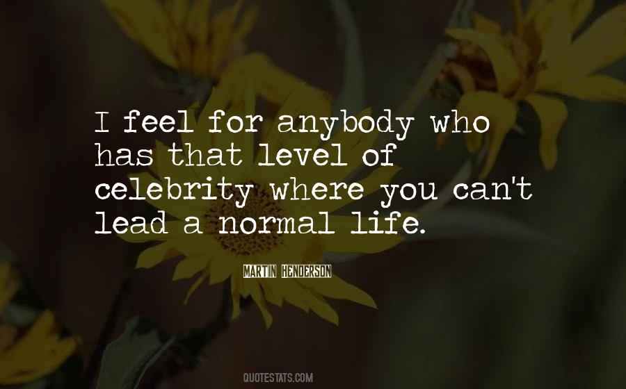 Quotes About Celebrity Life #12368