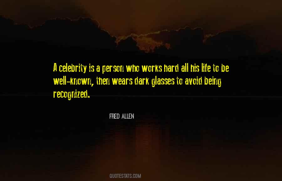 Quotes About Celebrity Life #213975