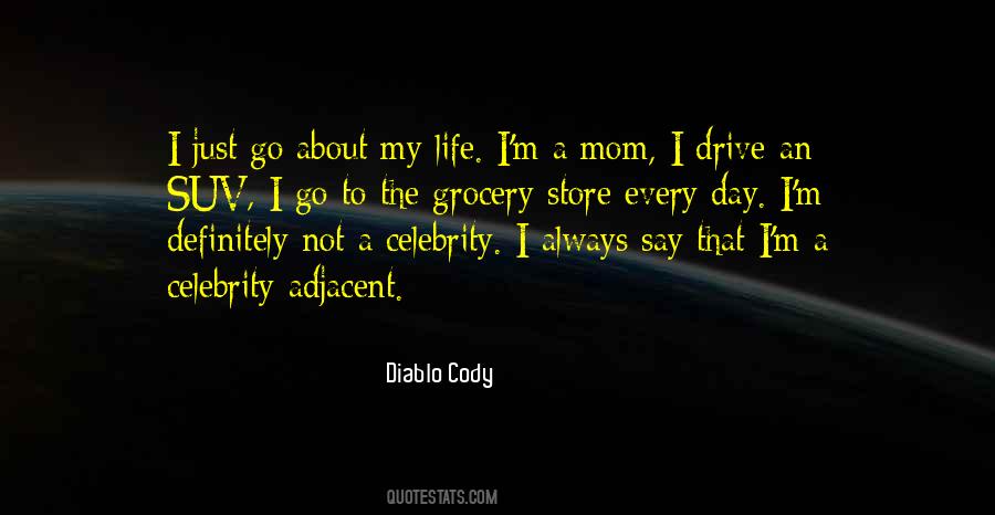 Quotes About Celebrity Life #33389