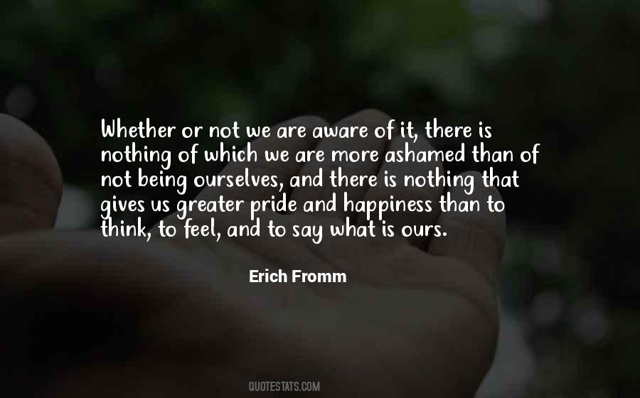 Quotes About Not Being Ashamed #1036295
