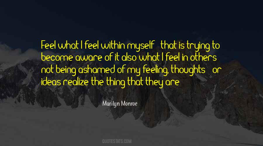 Quotes About Not Being Ashamed #1075762