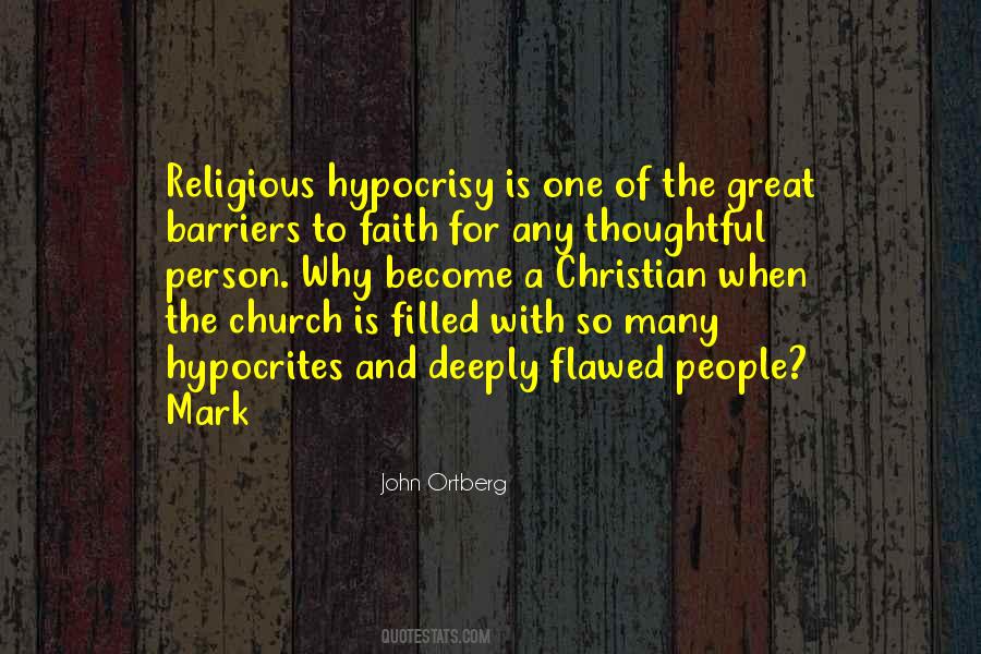 Quotes About Christian Hypocrites #771270