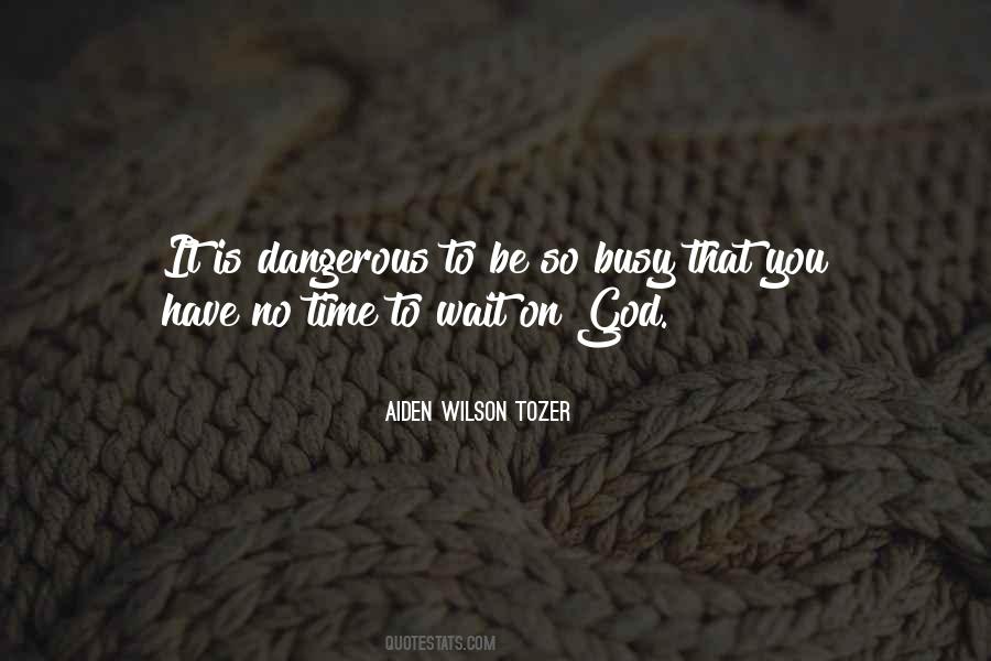 Quotes About Waiting On God #1343794