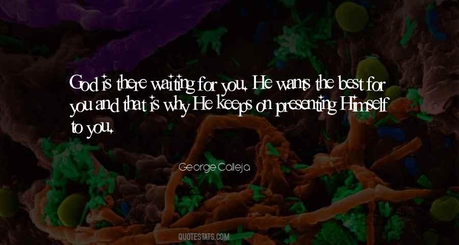 Quotes About Waiting On God #1361116