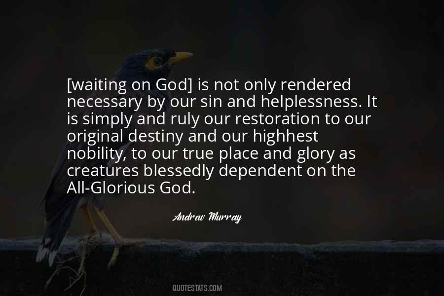 Quotes About Waiting On God #1479060