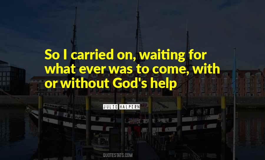 Quotes About Waiting On God #38811