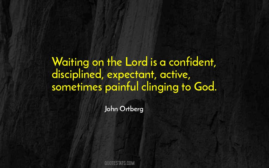 Quotes About Waiting On God #649635