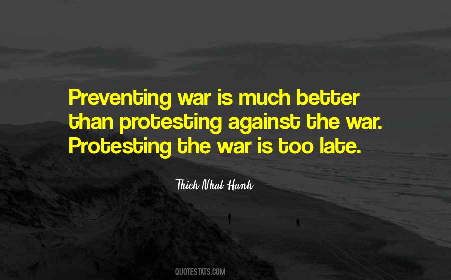 Quotes About Preventing War #1421639