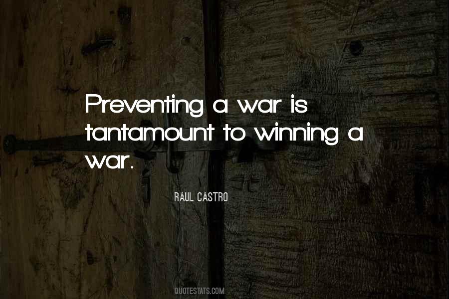 Quotes About Preventing War #1455212