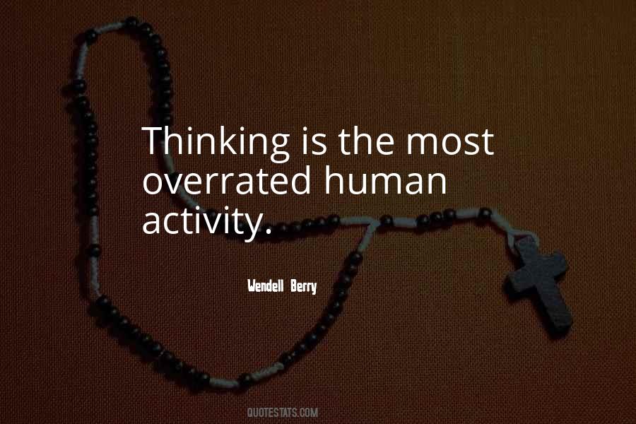 Quotes About Human Activity #149111