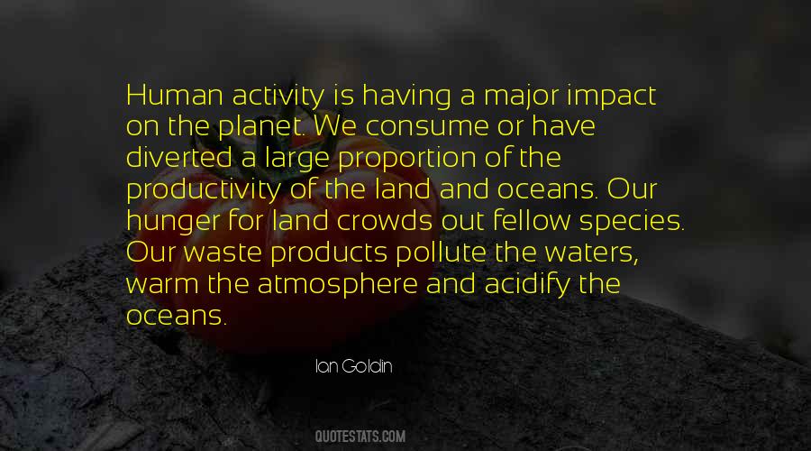 Quotes About Human Activity #313268