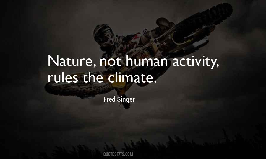 Quotes About Human Activity #564039