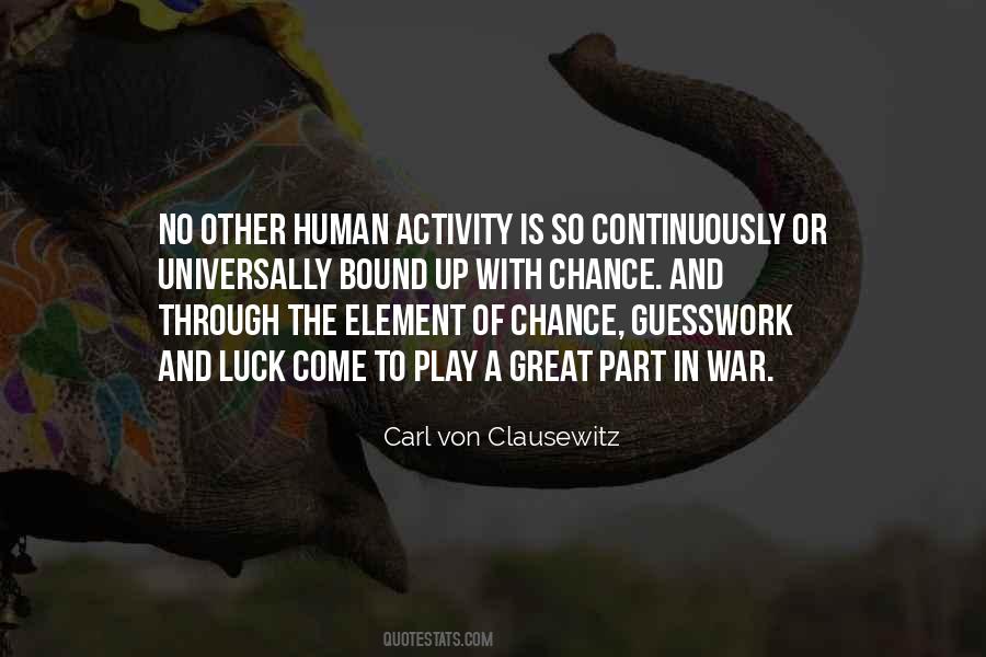 Quotes About Human Activity #914255