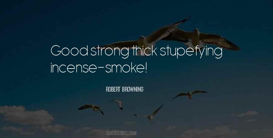 Incense Smoke Quotes #1434279