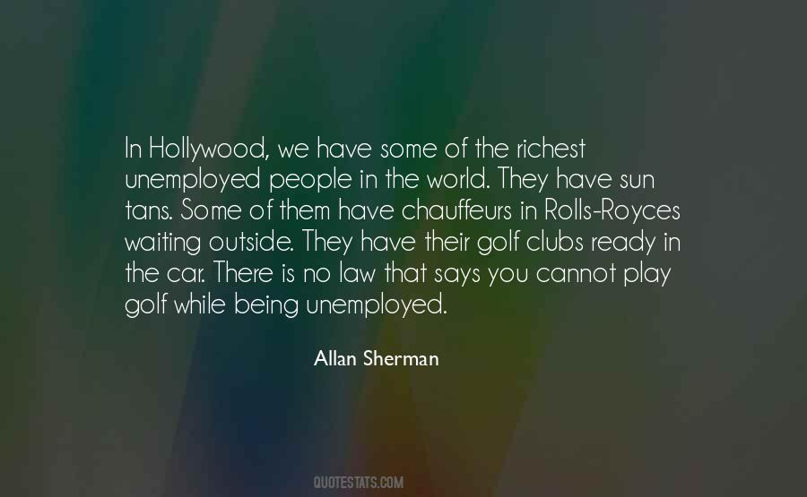 Being Unemployed Quotes #121603