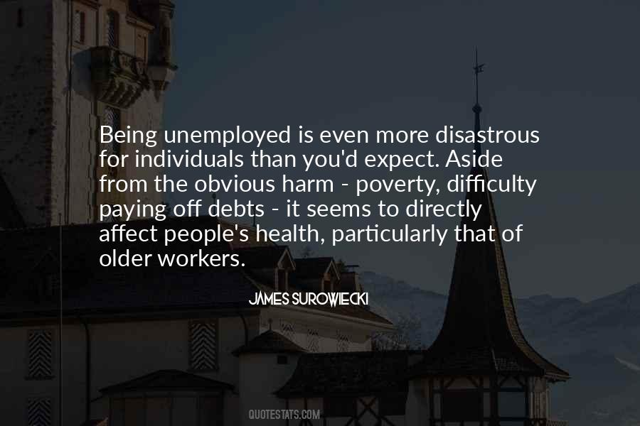 Being Unemployed Quotes #1703381